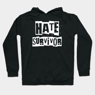 Hate Survivor Original Aesthetic Tribute 〶 Hoodie